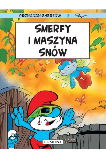 Smerfy i maszyna sn�w. Przygody Smerf�w.Tom 37 - Peyo