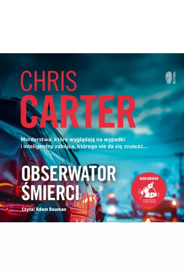 Audiobook Obserwator mierci mp3 - Chris Carter