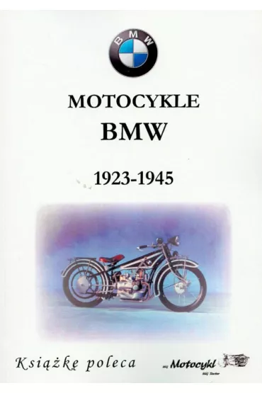 Motocykle BMW 1923-1945 - Rafa� Dmowski