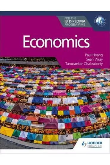 Economics for the IB Diploma - 2020 - Paul Hoang