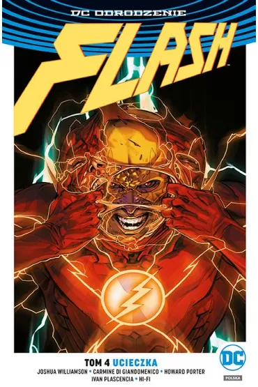 DC Odrodzenie Ucieczka. Flash. Tom 4 - Howard Porter, Joshua Williamson, Carmine Di Giandomenico