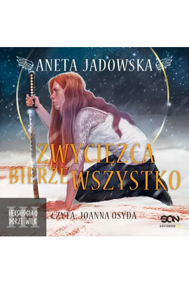 Audiobook Zwyci�zca bierze wszystko. Heksalogia o Dorze Wilk. Tom 3 mp3 - Aneta Jadowska