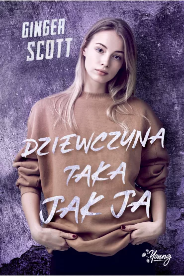 Dziewczyna taka jak ja - Ginger Scott