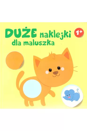 Du�e naklejki dla maluszka 1+ - Kotek