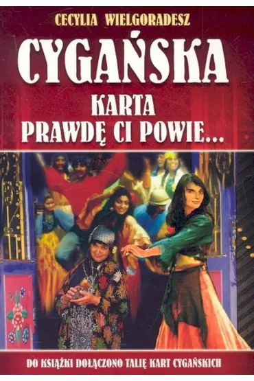 Cyga�ska karta prawd� Ci powie ... + talia kart - Cecylia Wielgoradesz