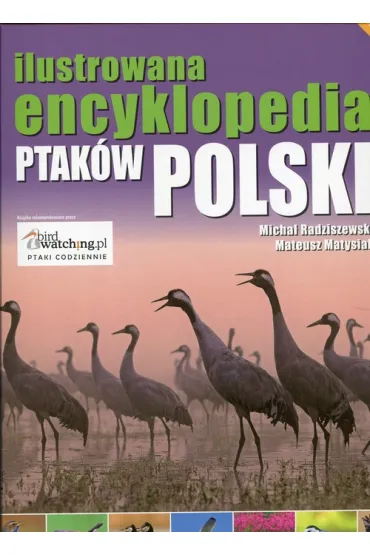 Ilustrowana encyklopedia ptak�w Polski
