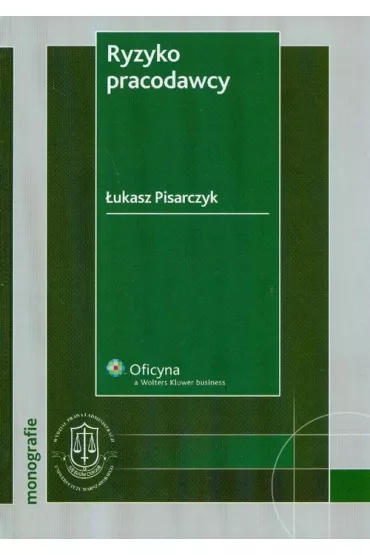 Ryzyko pracodawcy - �ukasz Pisarczyk