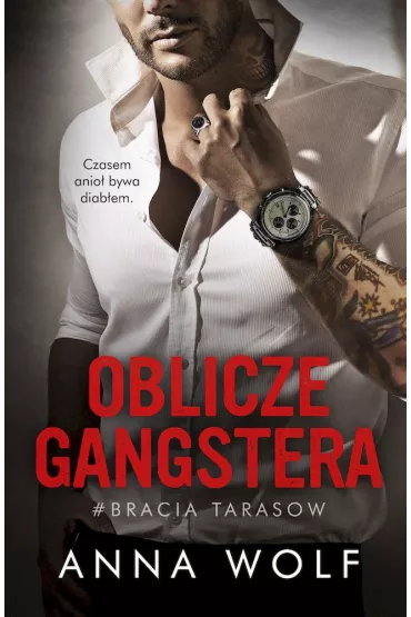 Oblicze gangstera. Bracia Tarasow. Tom 2 (pocket) - Anna Wolf