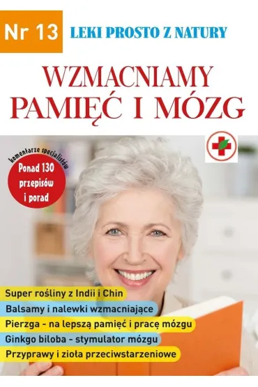 Leki prosto z natury cz.13 Wzmacniamy pami�� i m�zg
