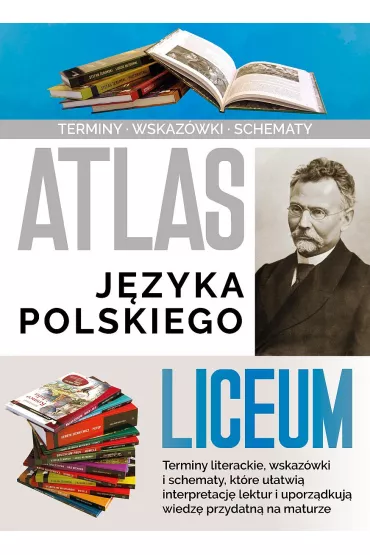 Atlas jzyka polskiego. Liceum - Agnieszka Noyska-Demianiuk