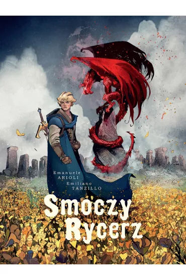 Smoczy rycerz - Arioli Emanuele, Tanzillo Emiliano
