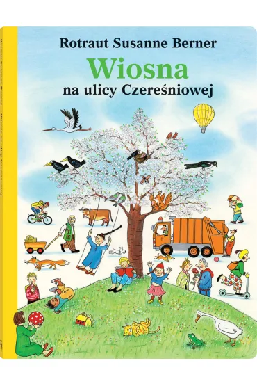 Wiosna na ulicy Czereniowej - Rotraut Susanne Berner