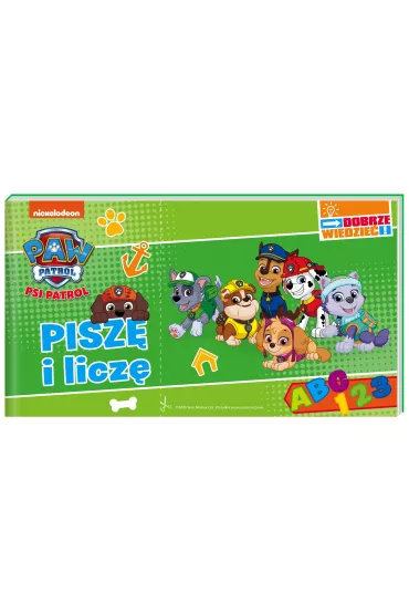 Psi Patrol. Dobrze wiedzie�. Pisz� i licz�
