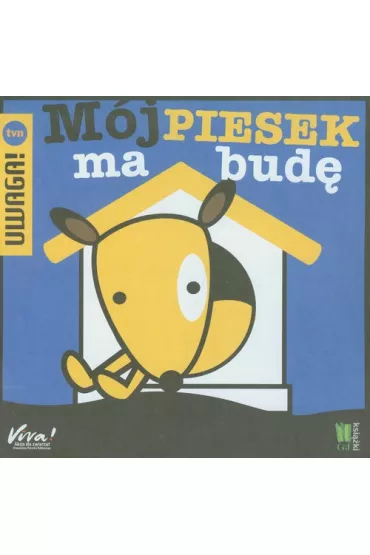 M�j piesek ma bud� * *