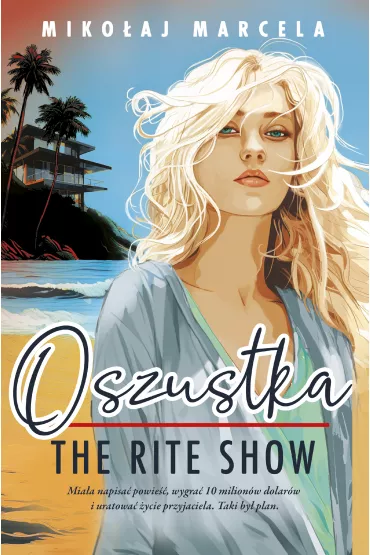 Oszustka. The Rite Show - Miko�aj Marcela