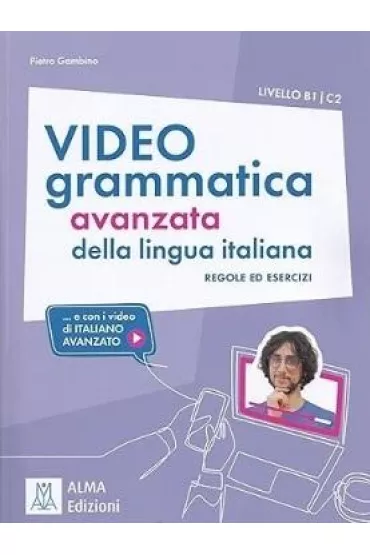 Video grammatica della lingua italiana B1-C2. Podr�cznik - Pietro Gambino
