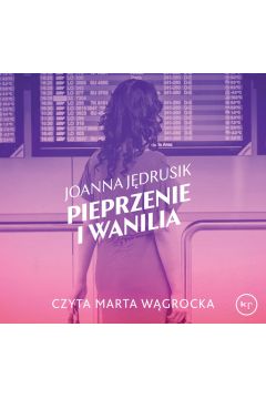 Audiobook Pieprzenie i wanilia mp3