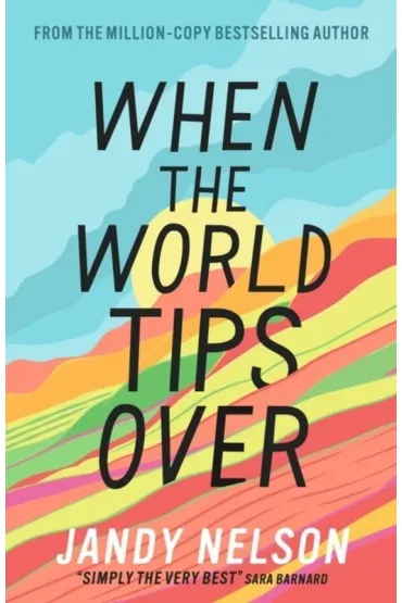 When the World Tips Over - Jandy Nelson