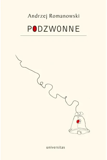 Podzwonne - Andrzej Romanowski