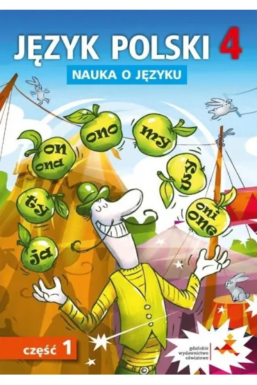 J�zyk polski nauka o j�zyku dla klasy 4 cz�� 1 szko�a podstawowa