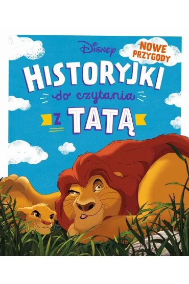 Historyjki do czytania z tat�. Nowe przygody. Disney - Ewa Tarnowska