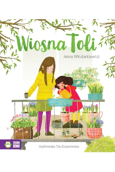 Wiosna Toli - Anna W�odarkiewicz