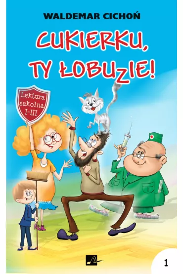 eBook Cukierku, Ty �obuzie! epub - Waldemar Cicho�