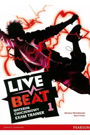 Live Beat 1. Exam trainer (materia� �wiczeniowy) - Bartosz Micha�owski, Rod Fricker