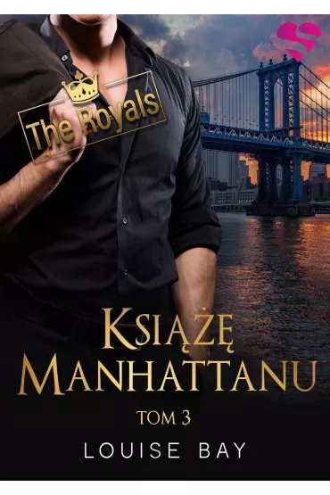 Ksi��� Manhattanu. The Royals. Tom 3 - Louise  Bay
