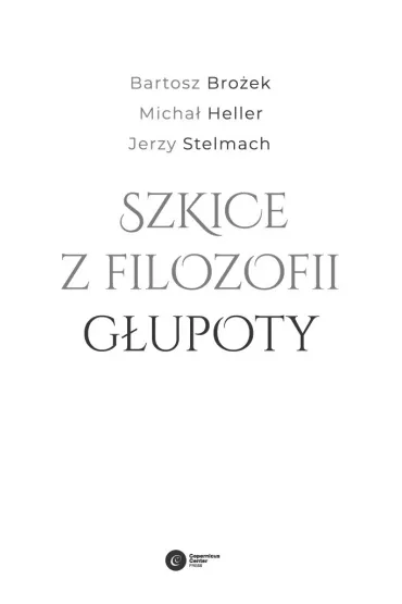 Szkice z filozofii g�upoty