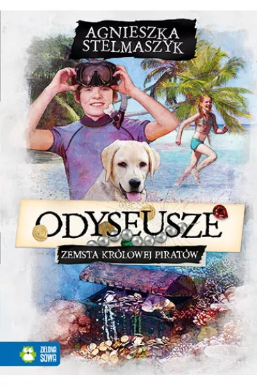 Zemsta Kr�lowej Pirat�w. Odyseusze. Tom 3 - Agnieszka Stelmaszyk
