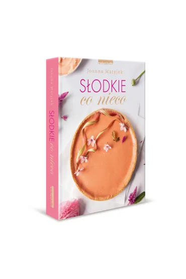 S�odkie co nieco - Joanna  Matyjek