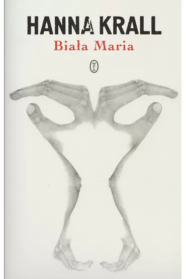 Bia�a Maria - Hanna Krall