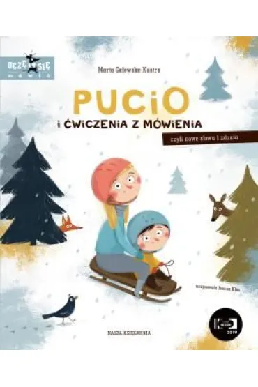 Pucio i �wiczenia z m�wienia, czyli nowe s�owa i zdania - Marta Galewska-Kustra