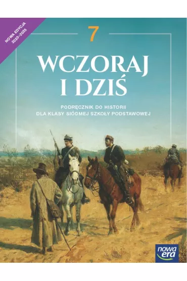 Wczoraj i dzi 7 NEON. Podrcznik do historii dla klasy sidmej szkoy podstawowej - Anna aszkiewicz, Jarosaw Kaczkow, Stanisaw Roszak
