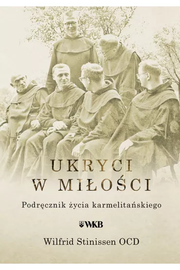 Ukryci w mi�o�ci (pocket) - Wilfrid Stinissen