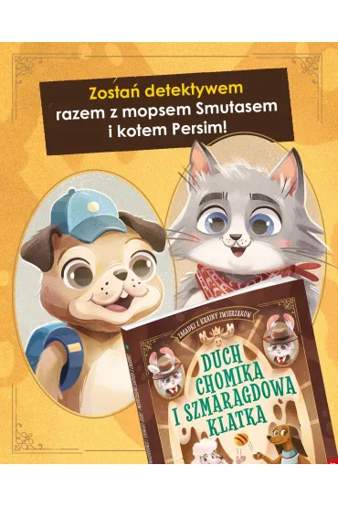 Zagadki z Krainy Zwierzak�w. Duch chomika i szmaragdowa klatka - Wojciech i Krzysztof Michtowie