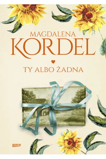 Ty albo adna - Magdalena Kordel