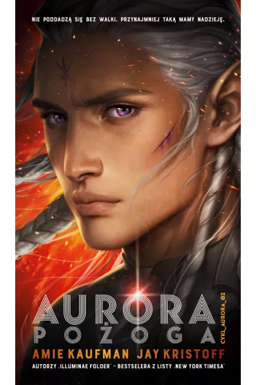 Po�oga. Aurora. Tom 2 - Jay Kristoff