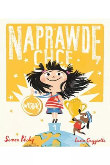 Naprawd� chc� wygra�. Naprawd� chc�. Tom 3 - Simon Philip