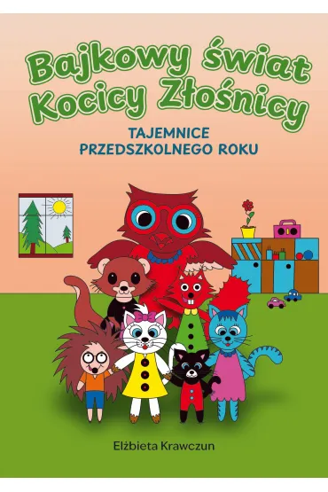 Bajkowy �wiat Kocicy Z�o�nicy - El�bieta  Krawczun