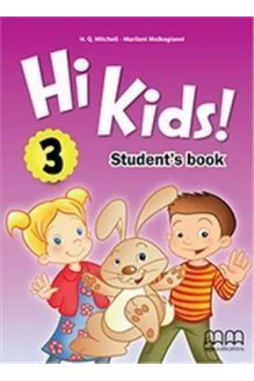 Hi Kids! 3 Student's Book - H. Q. Mitchell