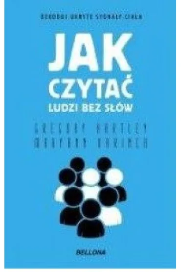Jak czyta� ludzi bez s��w - Gregory Hartley