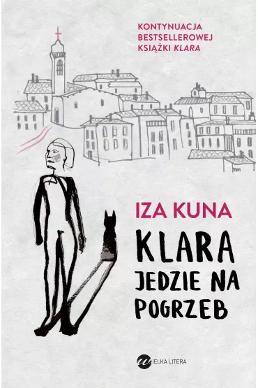 Klara jedzie na pogrzeb - Izabela Kuna