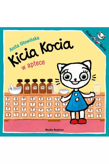 Kicia Kocia w aptece - Anita G�owi�ska