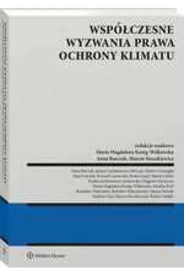 Wsp�czesne wyzwania prawa ochrony klimatu