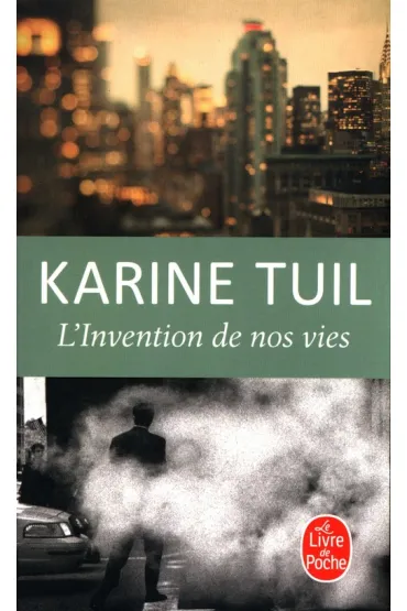 Invention de nos vies - Tuil Karine