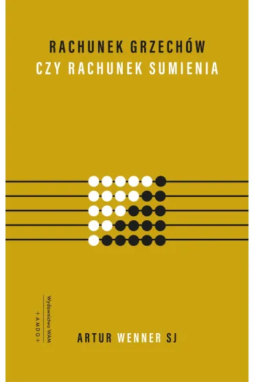 Rachunek grzech�w czy rachunek sumienia - Artur Wenner