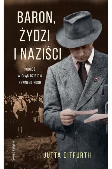 Baron, �ydzi i nazi�ci - Jutta Ditfurth