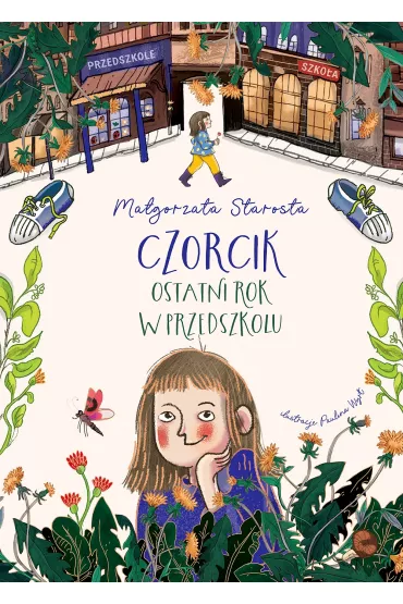 Czorcik. Ostatni rok w przedszkolu - Magorzata Starosta
